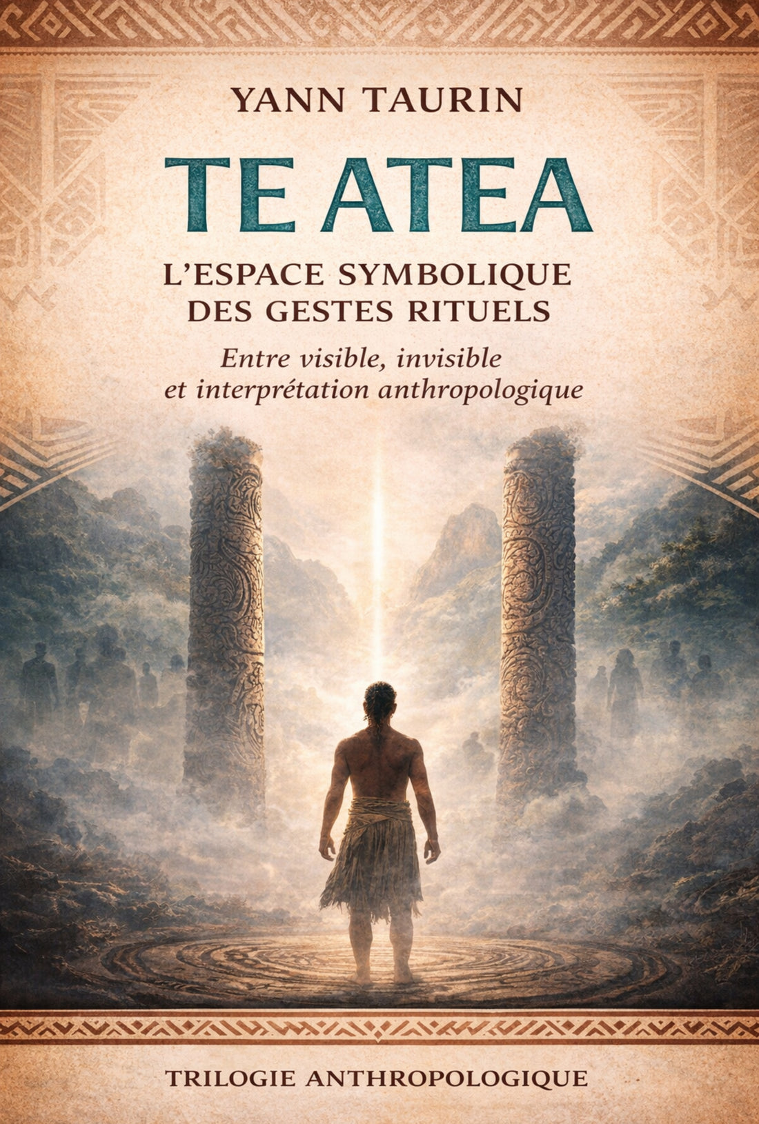TE ATEA - L'Espace symbolique des gestes rituels